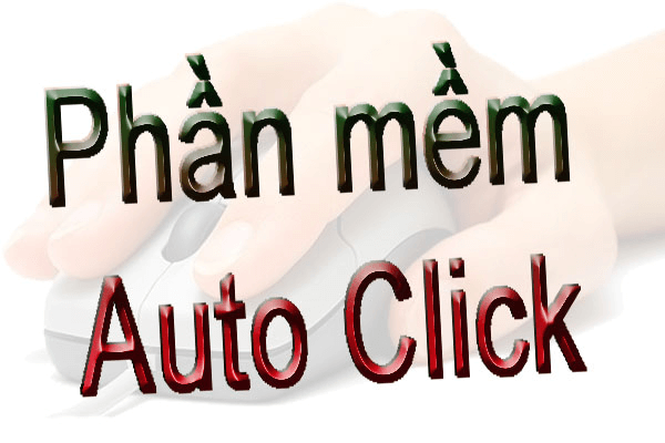 Phần mềm Auto Click